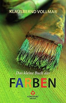 Das kleine Buch der Farben