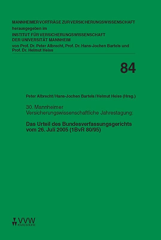 Das Urteil des Bundesverfassungsgerichts vom 26. Juli 2005 (1BvR 80/95)
