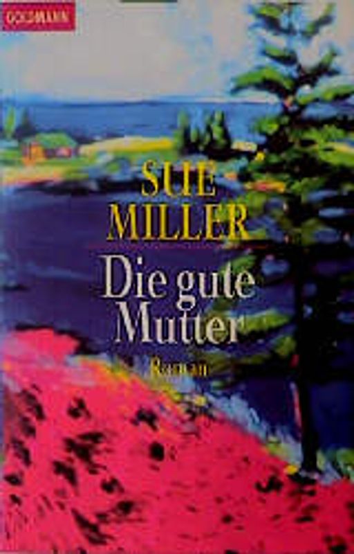 Die gute Mutter