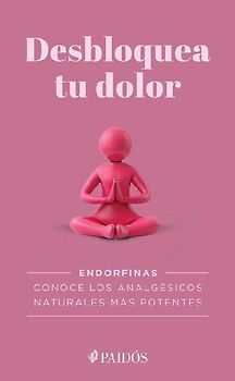 Desbloquea Tu Dolor / Unlock Your Pain