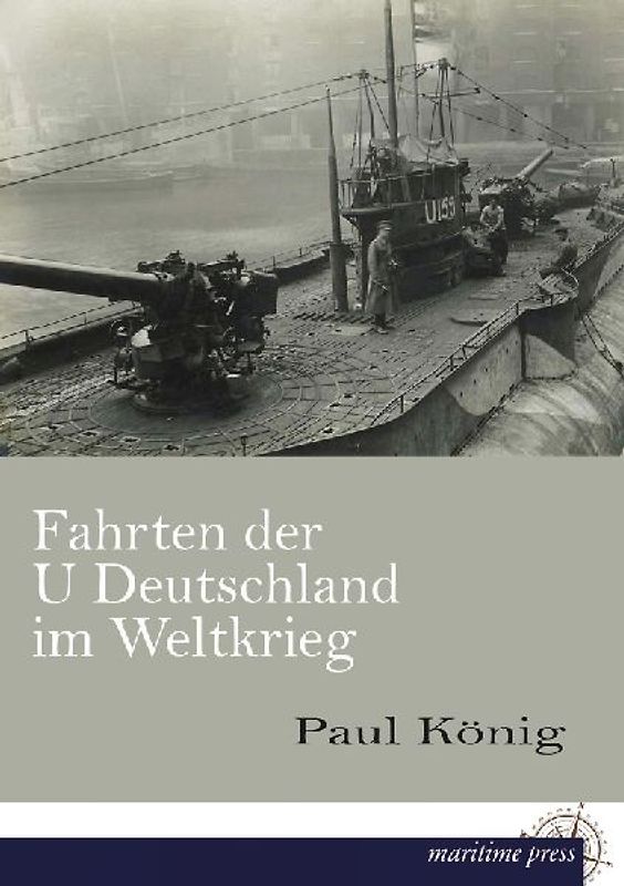 Fahrten der U Deutschland im Weltkrieg