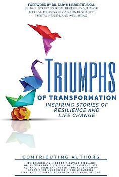 Triumphs of Transformation