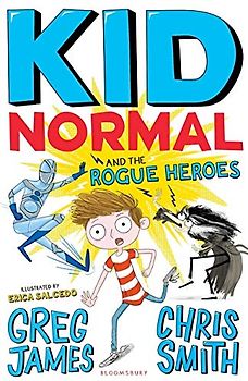 Kid Normal and the Rogue Heroes: Kid Normal 2