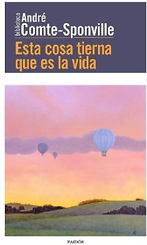 Esta cosa tierna que es la vida