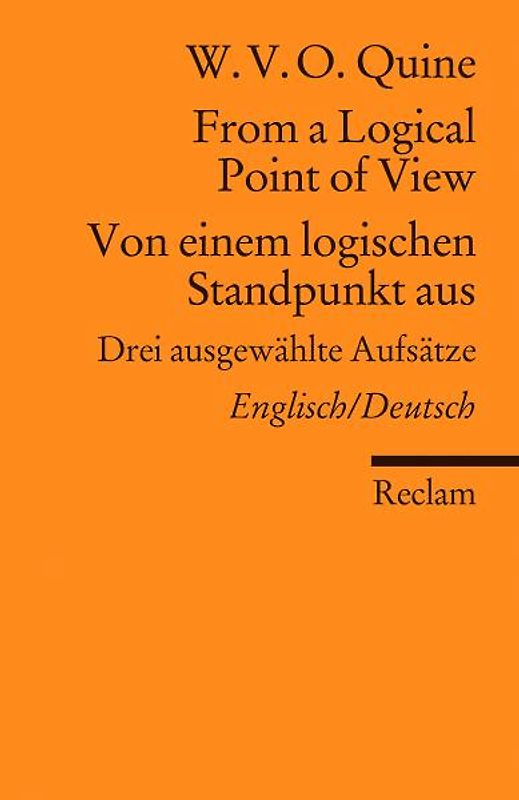 From a Logical Point of View / Von einem logischen Standpunkt aus. Englisch/Deutsch
