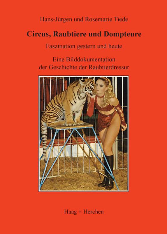 Circus, Raubtiere und Dompteure