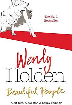 Beautiful People - Wendy Holden