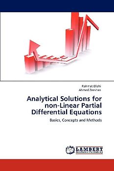 Analytical Solutions for non-Linear Partial Differential Equations