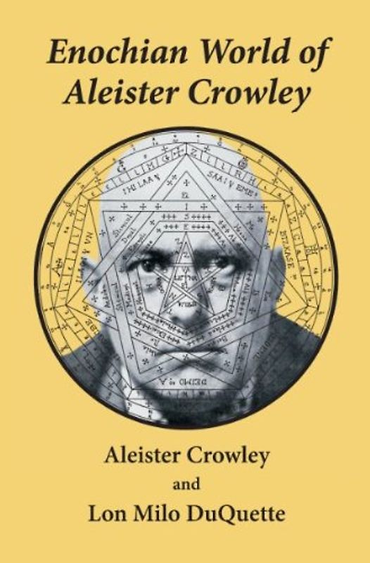 Enochian World of Aleister Crowley: Enochian Sex Magick