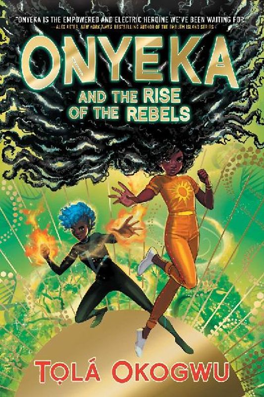 Onyeka and the Rise of the Rebels