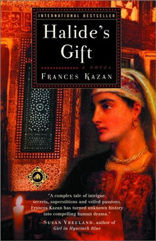 Halide's Gift: A Novel - Kazan, Frances
