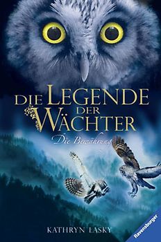 Die Legende der Wächter, Band 5: Die Bewährung
