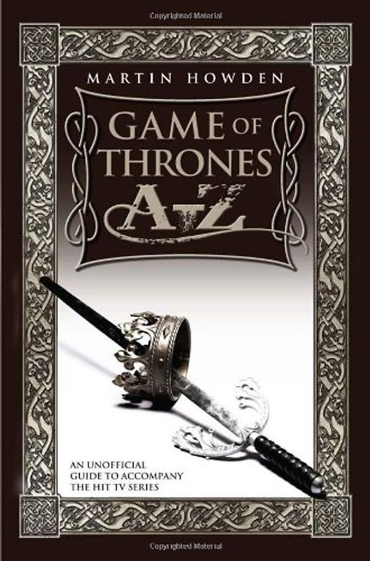 Game of Thrones A-Z - Martin Howden
