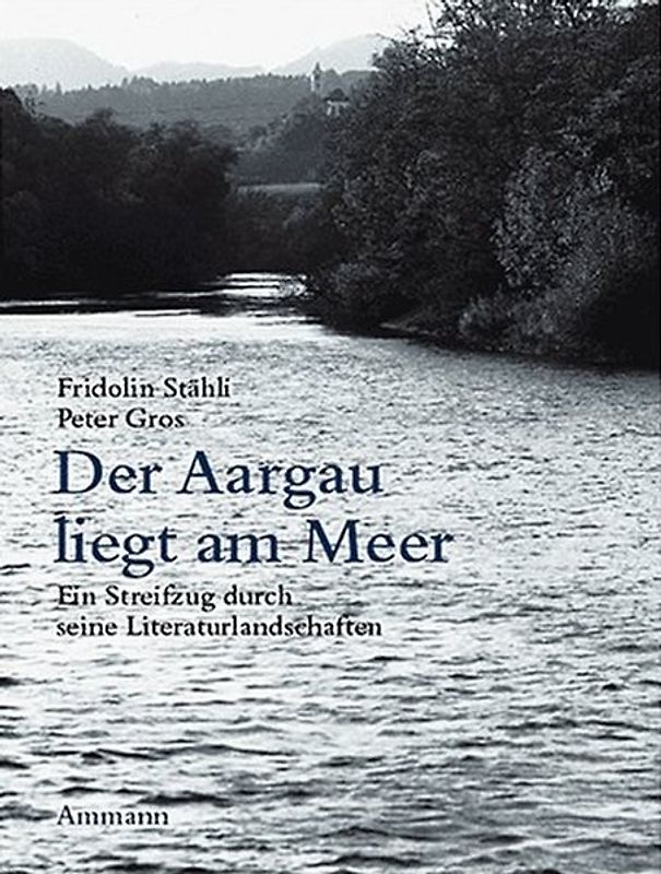 Der Aargau liegt am Meer