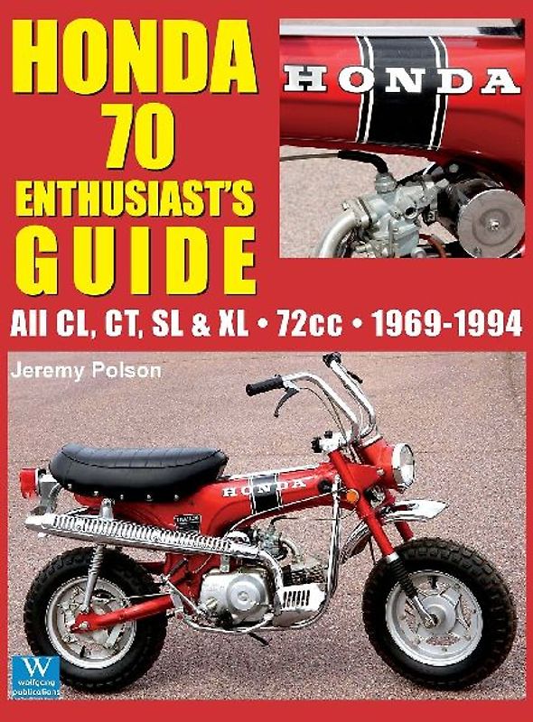 Honda 70 Enthusiast's Guide