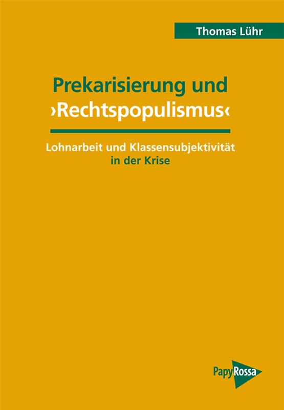 Prekarisierung und ›Rechtspopulismus‹