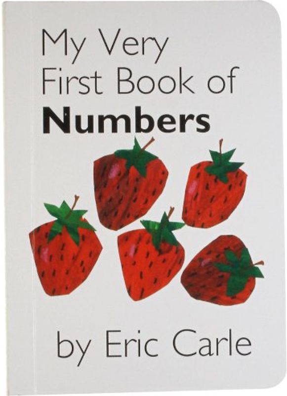 My Very First Book of Numbers - Carle, Eric
