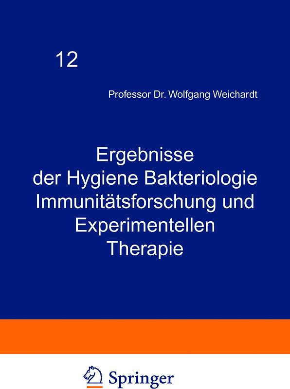 Ergebnisse der Hygiene Bakteriologie Immunitätsforschung und Experimentellen Therapie