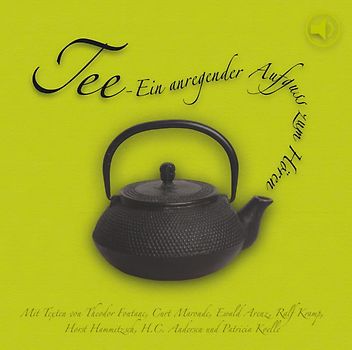 Tee-Ein Anregender Aufguss Zum Hören