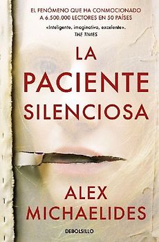 La paciente silenciosa (Best Seller)