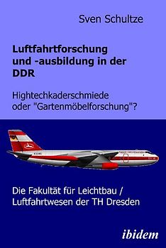Luftfahrtforschung und -ausbildung in der DDR