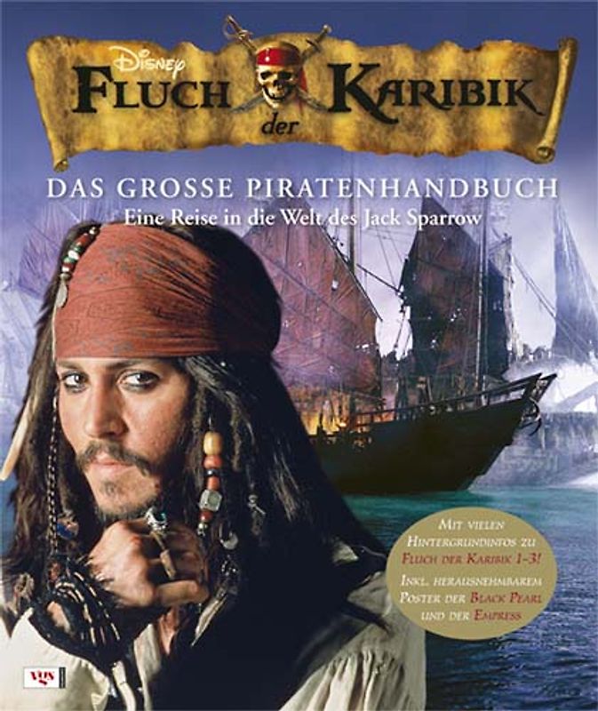 Fluch der Karibik - Das große Piratenhandbuch . Eine Reise in die Welt des Jack Sparrow (NA)