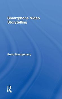 Smartphone Video Storytelling