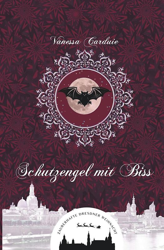 Schutzengel mit Biss (Zauberhafte Dresdner Weihnacht 7)