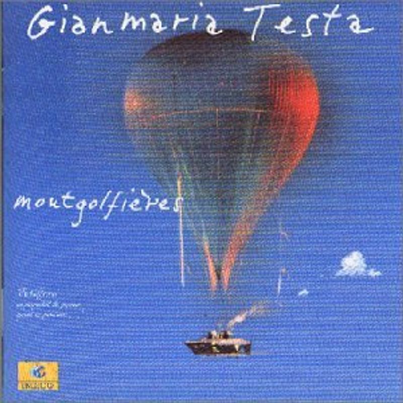 Gianmaria Testa - Montgolfieres