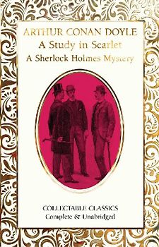 A Study in Scarlet (a Sherlock Holmes Mystery)