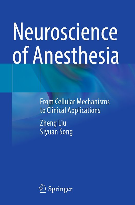 Neuroscience of Anesthesia