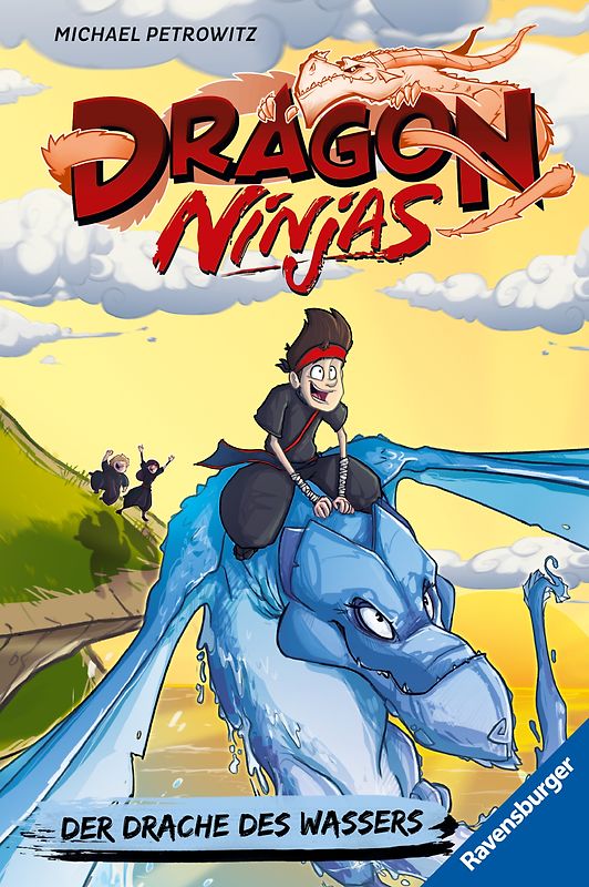 Dragon Ninjas, Band 6: Der Drache des Wassers | Drachenstarkes Kinderbuch ab 8 Jahre | Cooles Geschenk für Jungs und Mädchen