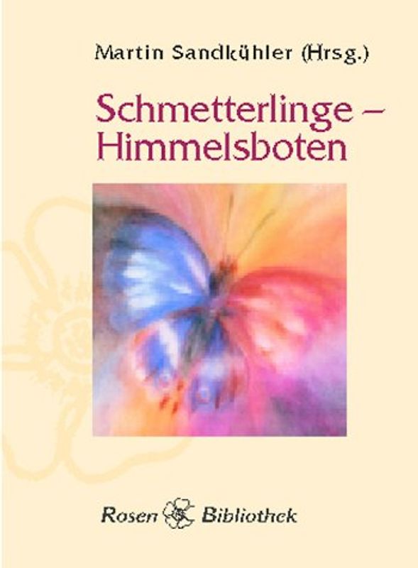 Schmetterlinge - Himmelsboten
