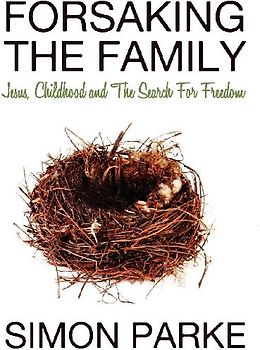 Forsaking the Family