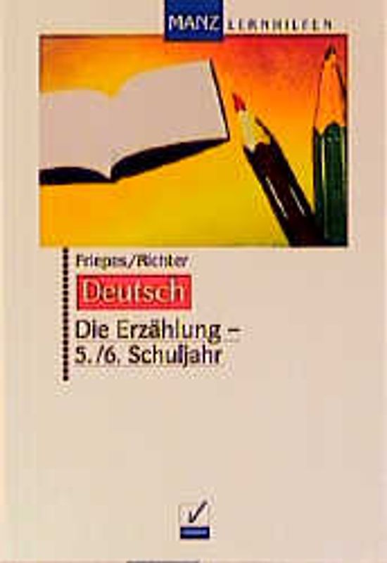Die Erzählung - 5./6. Schuljahr