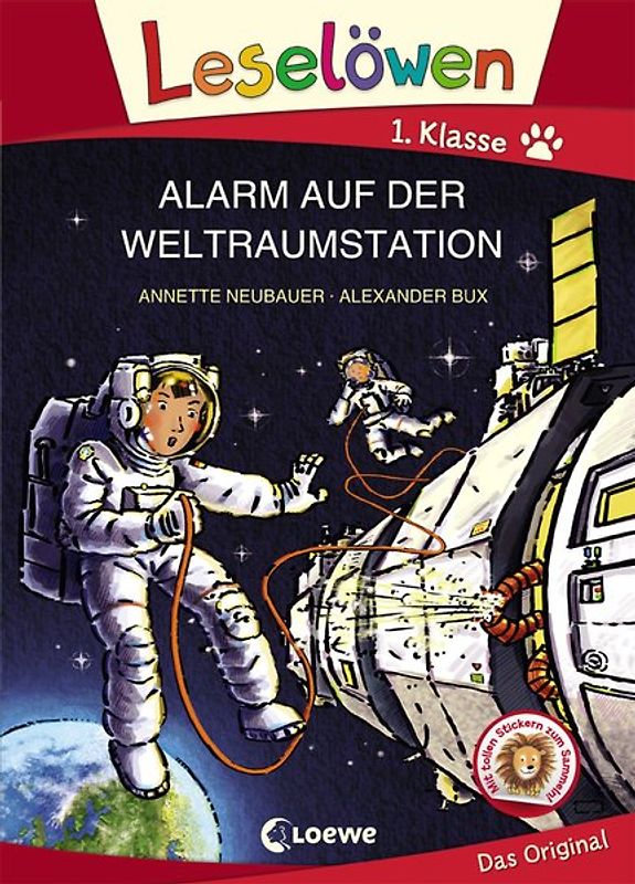 Leselöwen 1. Klasse - Alarm auf der Weltraumstation