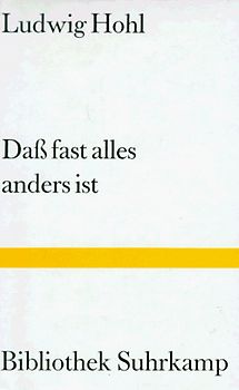 Daß fast alles anders ist