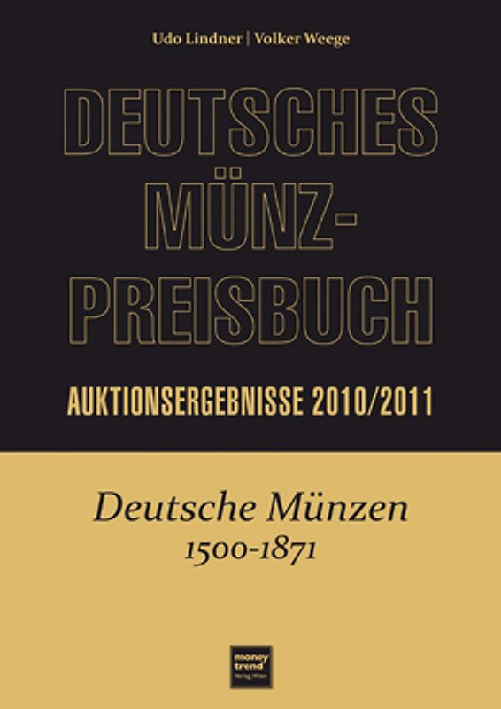 Deutsches Münz-Preisbuch Auktionsergebnisse 2010/2011