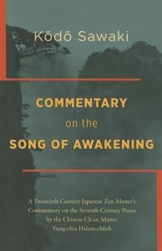 Commentary on the Song of Awakening