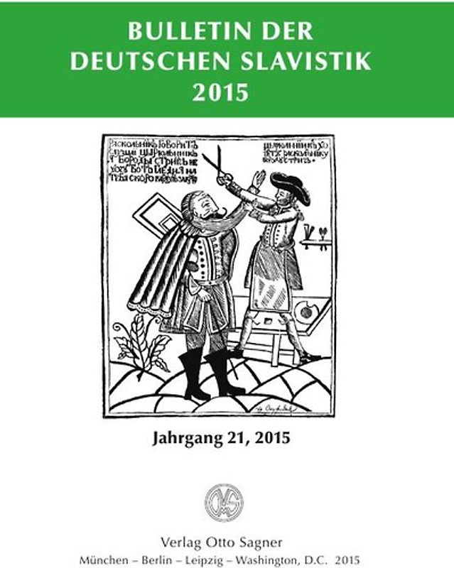 Bulletin der deutschen Slavistik 2015. Jahrgang 21, 2015