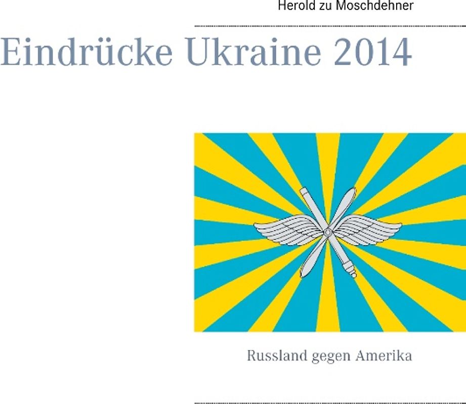 Eindrücke Ukraine 2014
