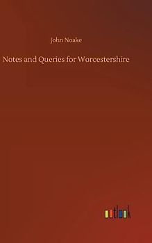 Notes and Queries for Worcestershire