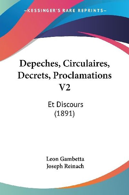 Depeches, Circulaires, Decrets, Proclamations V2