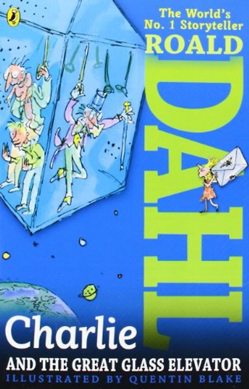 Charlie and the Great Glass Elevator - Roald Dahl