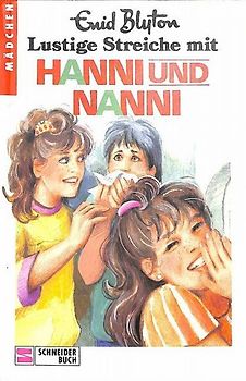 Hanni und Nanni / Lustige Streiche mit Hanni und Nanni