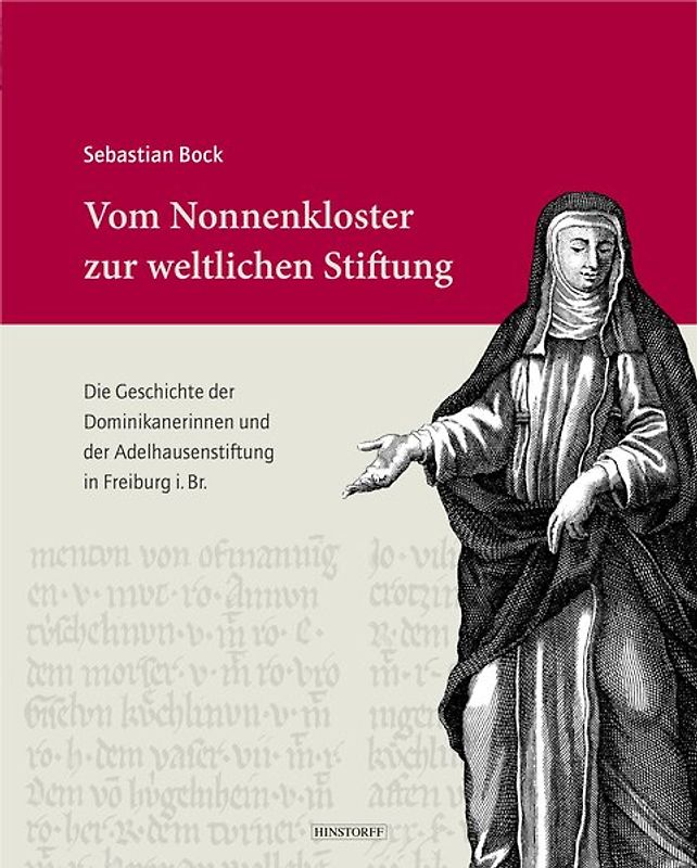 Vom Nonnenkloster zur weltlichen Stiftung