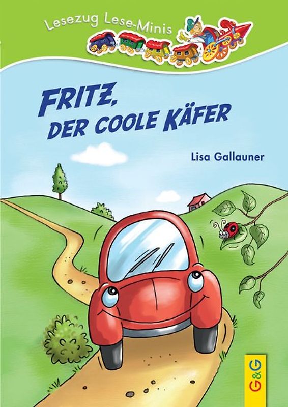 LESEZUG/ Lese-Minis: Fritz, der coole Käfer