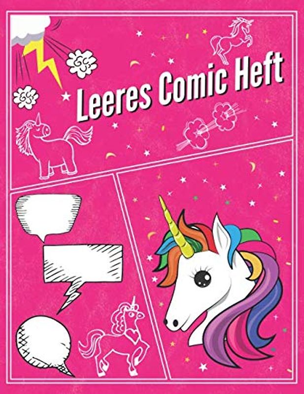 Leeres Comic Heft: Blanko Comic Buch Zum Selbstgestalten | Ohne Sprechblasen | Vielzahl von Comic Raster für Comic Zeichnen | Comicheft Leer für Kinder | 100 Seiten | Rosa Einhorn