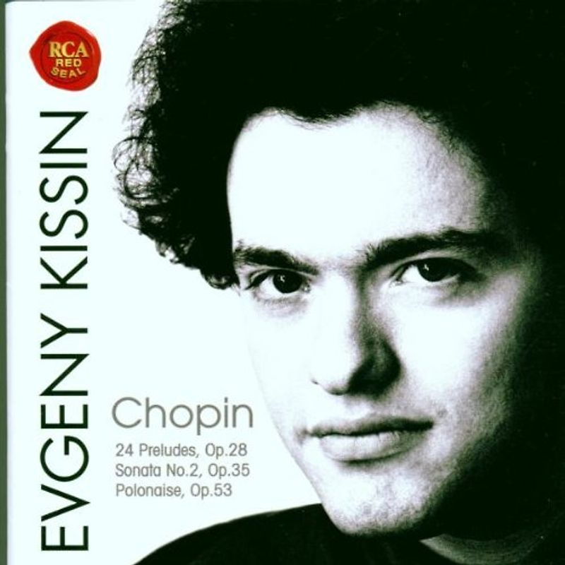 Evgeny Kissin - Frederic Chopin: 24 Preludes, Sonata No 2, Polonaise