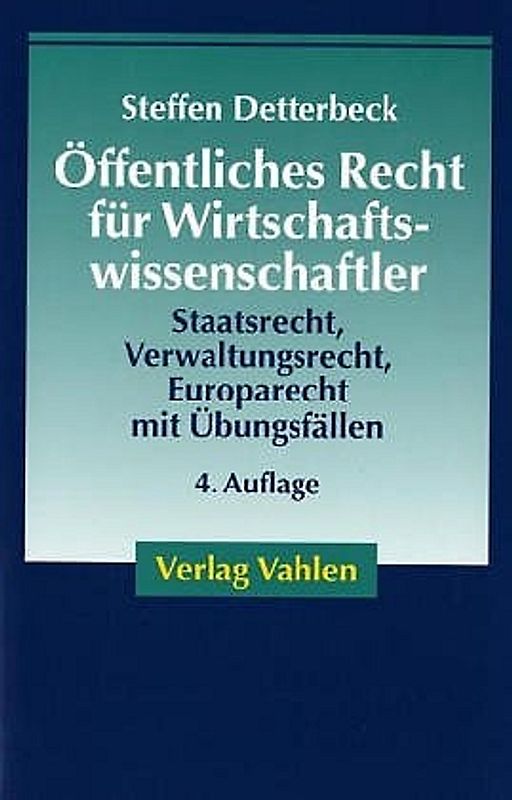 Öffentliches Recht für Wirtschaftswissenschaftler
